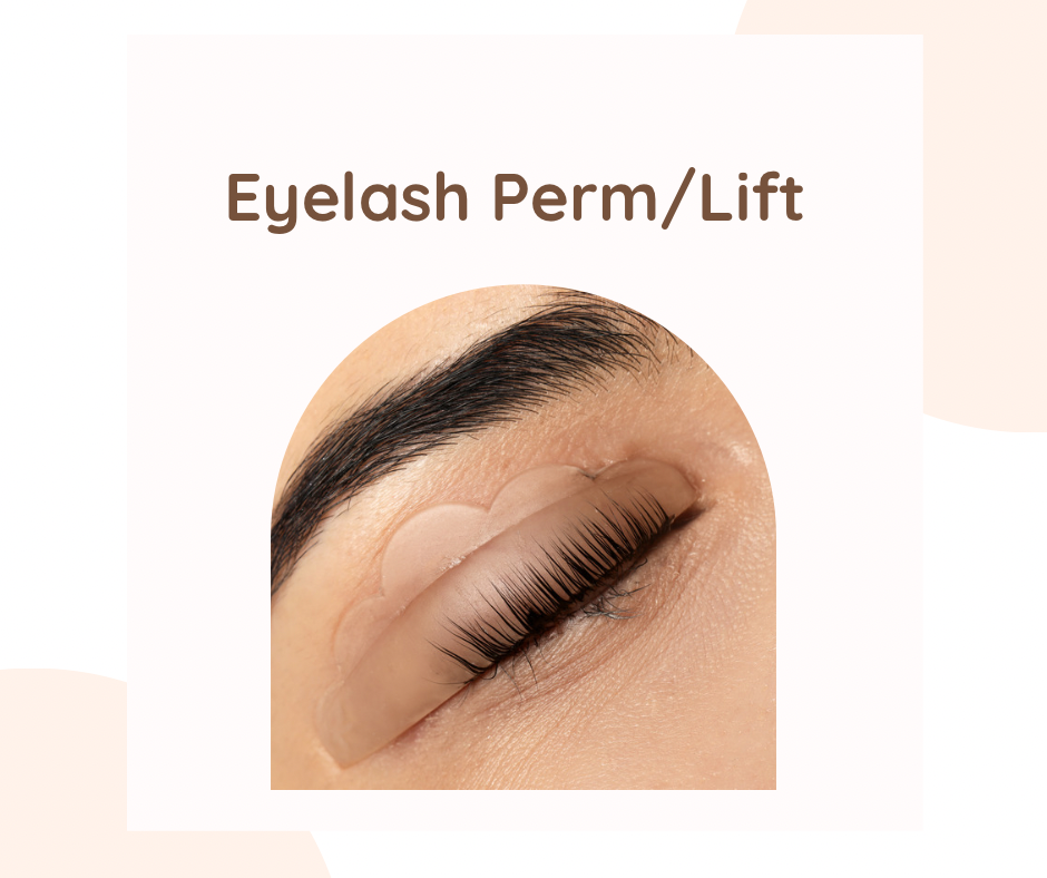 Eyelash Perm/Lift