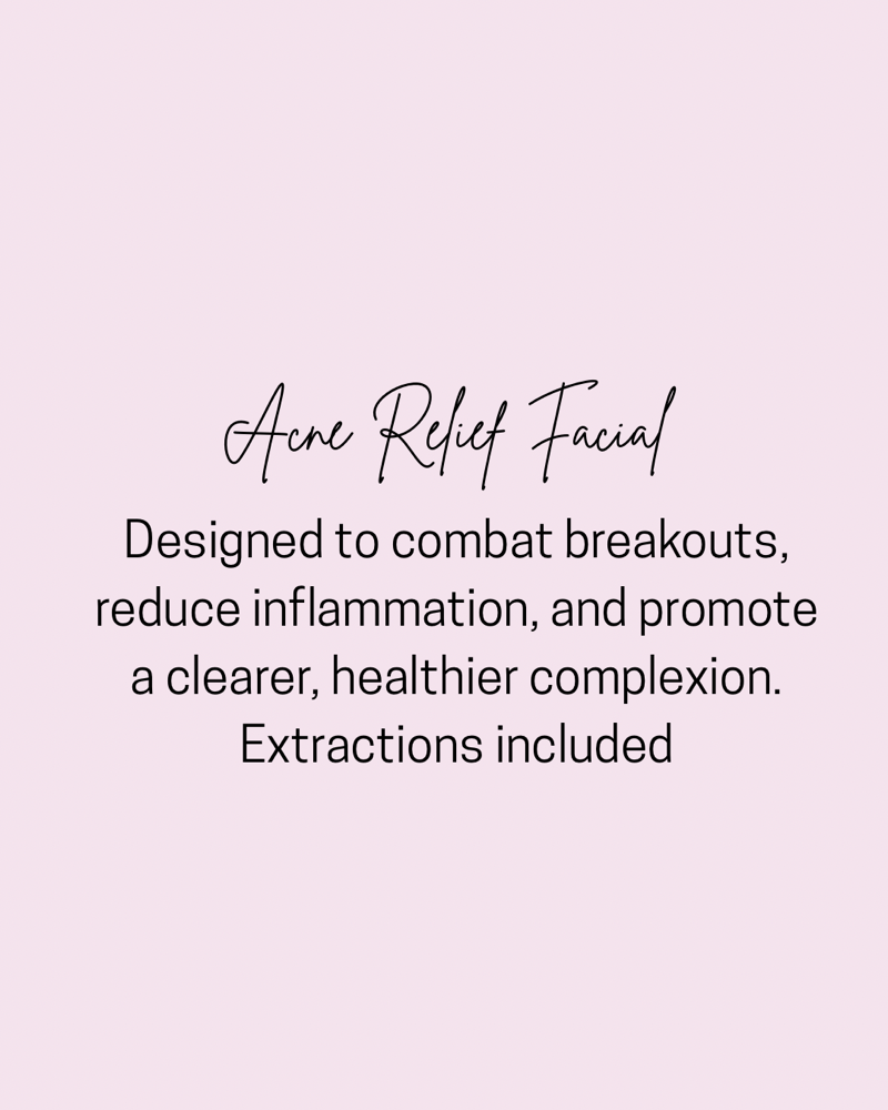 Acne Relief Facial