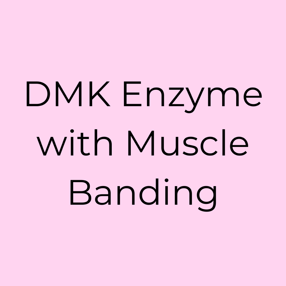 DMK Enzyme with Muscle Banding