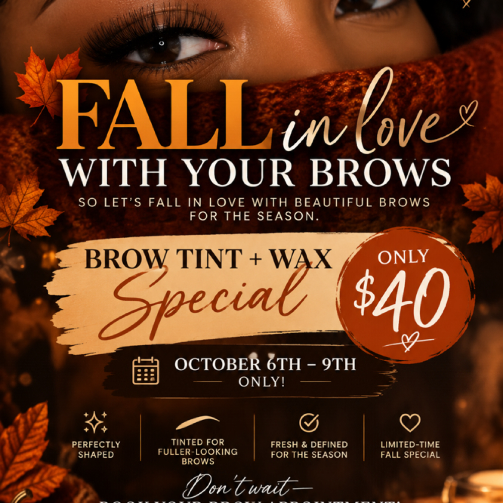 Fall Specialš-Brow Tint/Wax at ShadeMe Brows in Fayetteville, NC