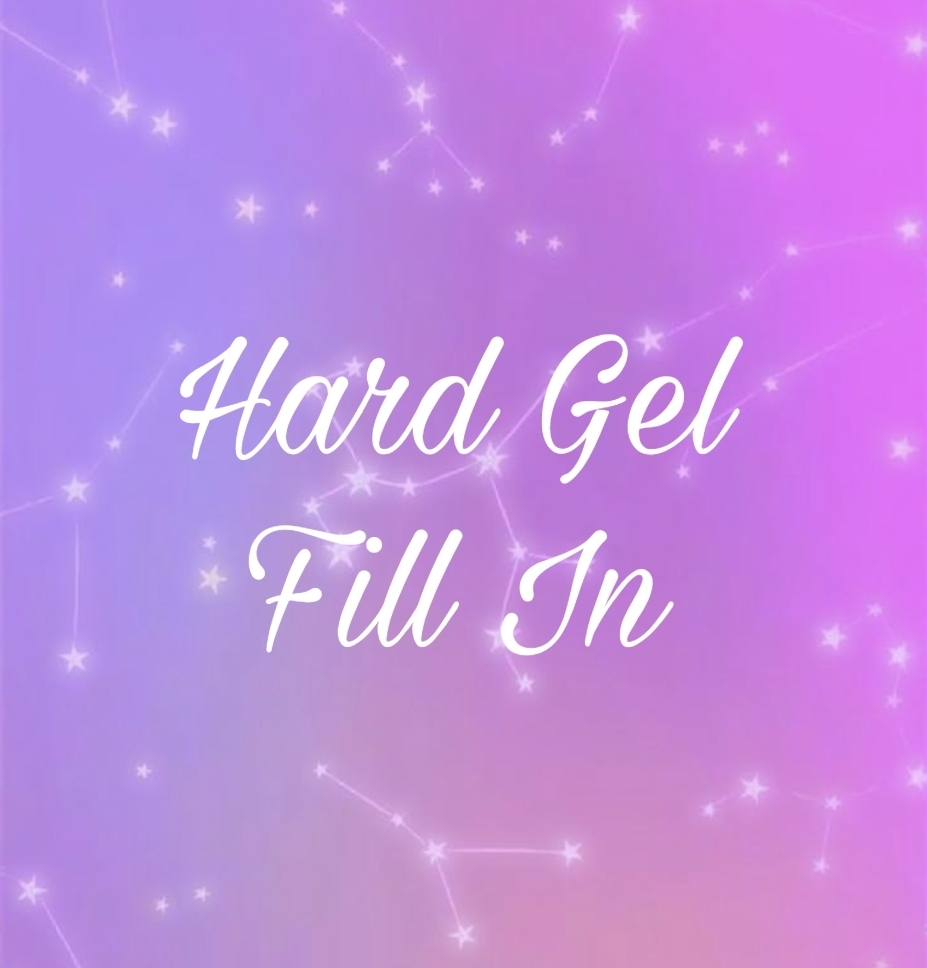 Hard Gel Fill In