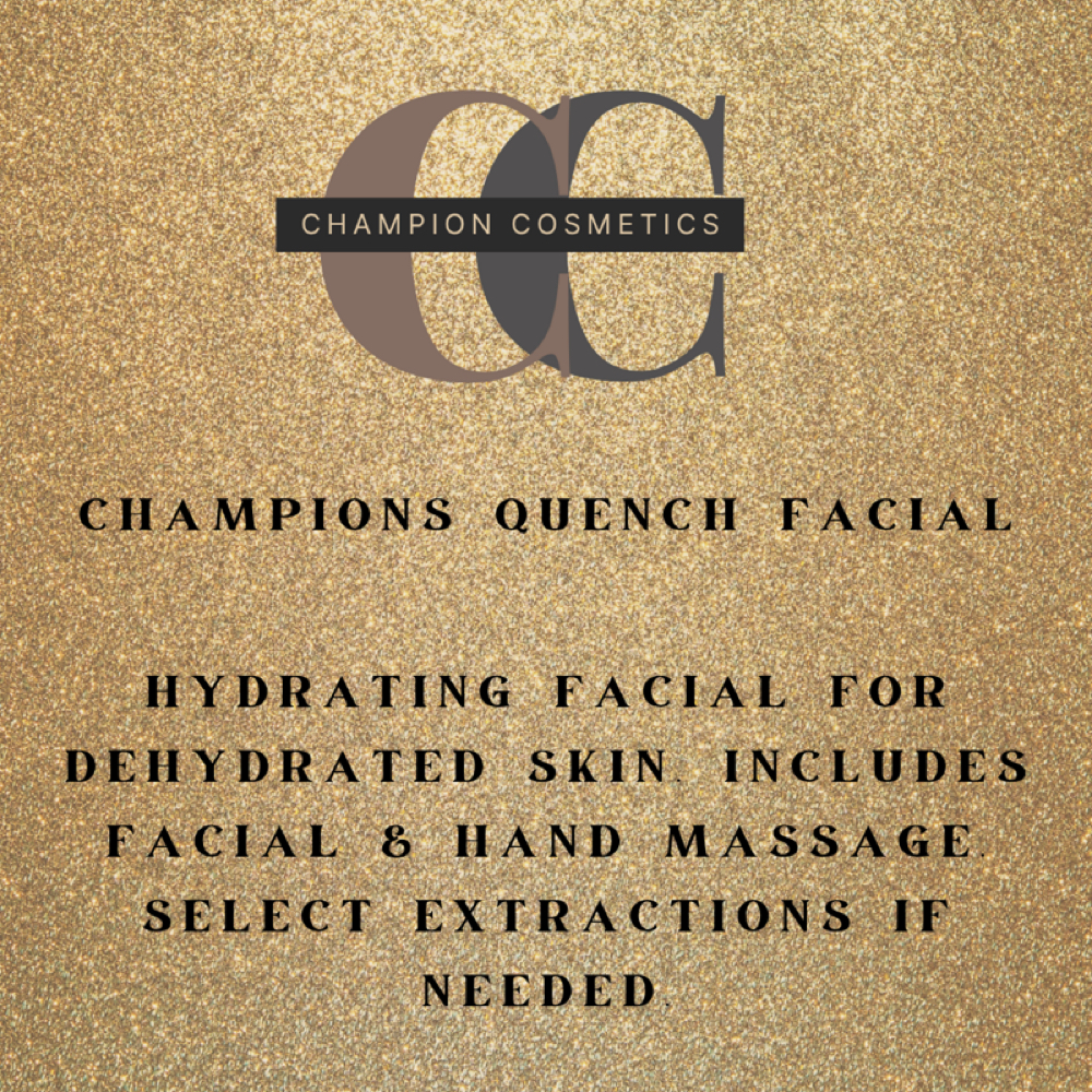 Champions Quench Facial at Champion Cosmetics LLC in Merrillville, IN