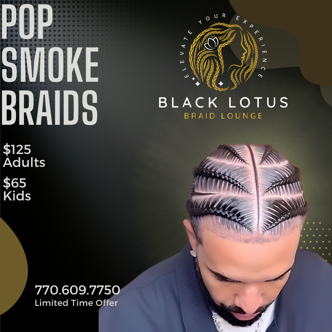 Pop Smoke Braid Special