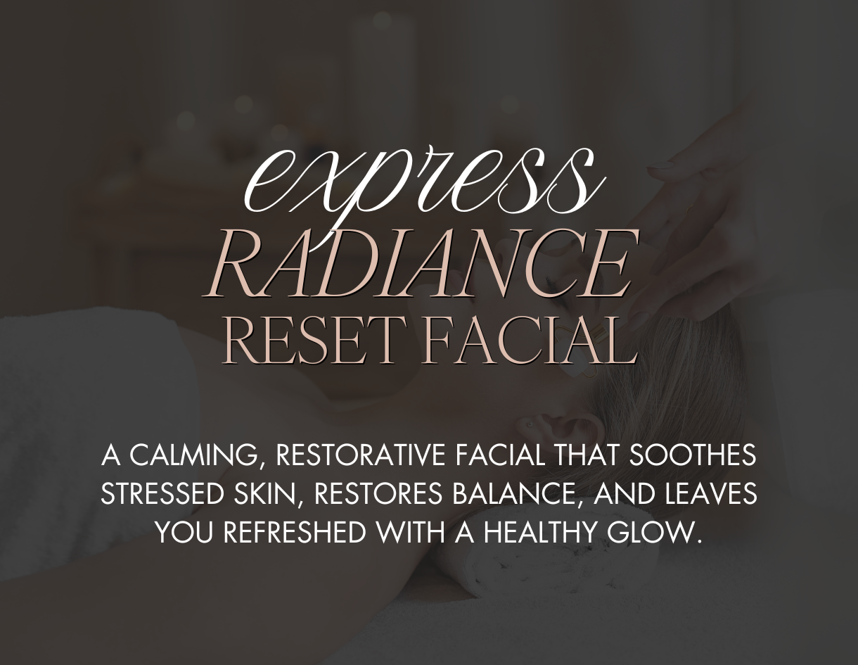Radiance Reset Facial