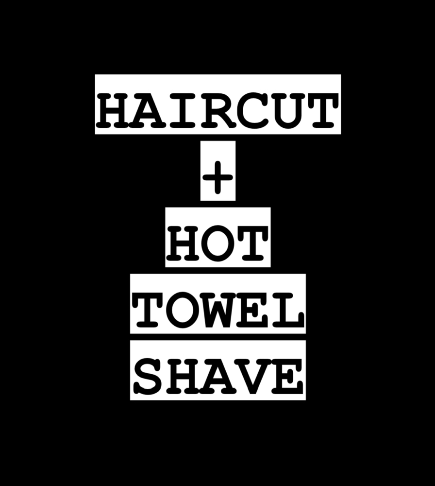 Haircut + Hot Towel Shave