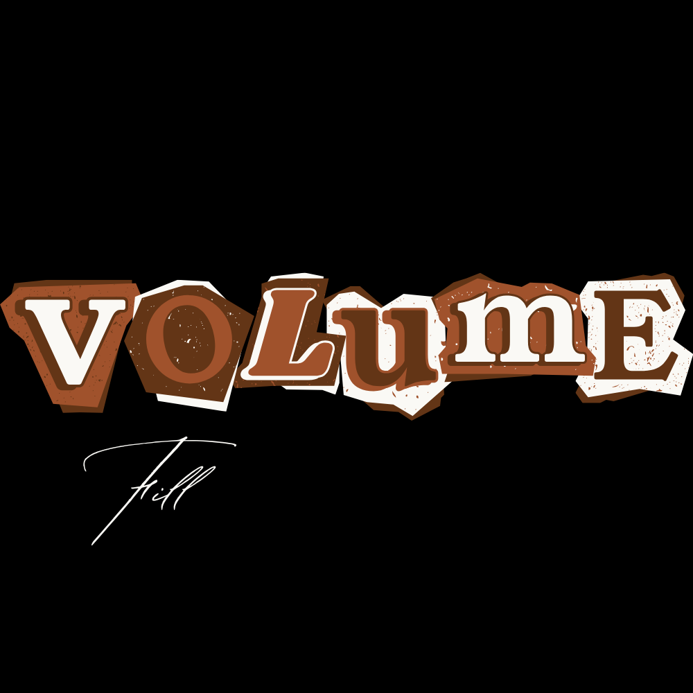 VOLUME FILL