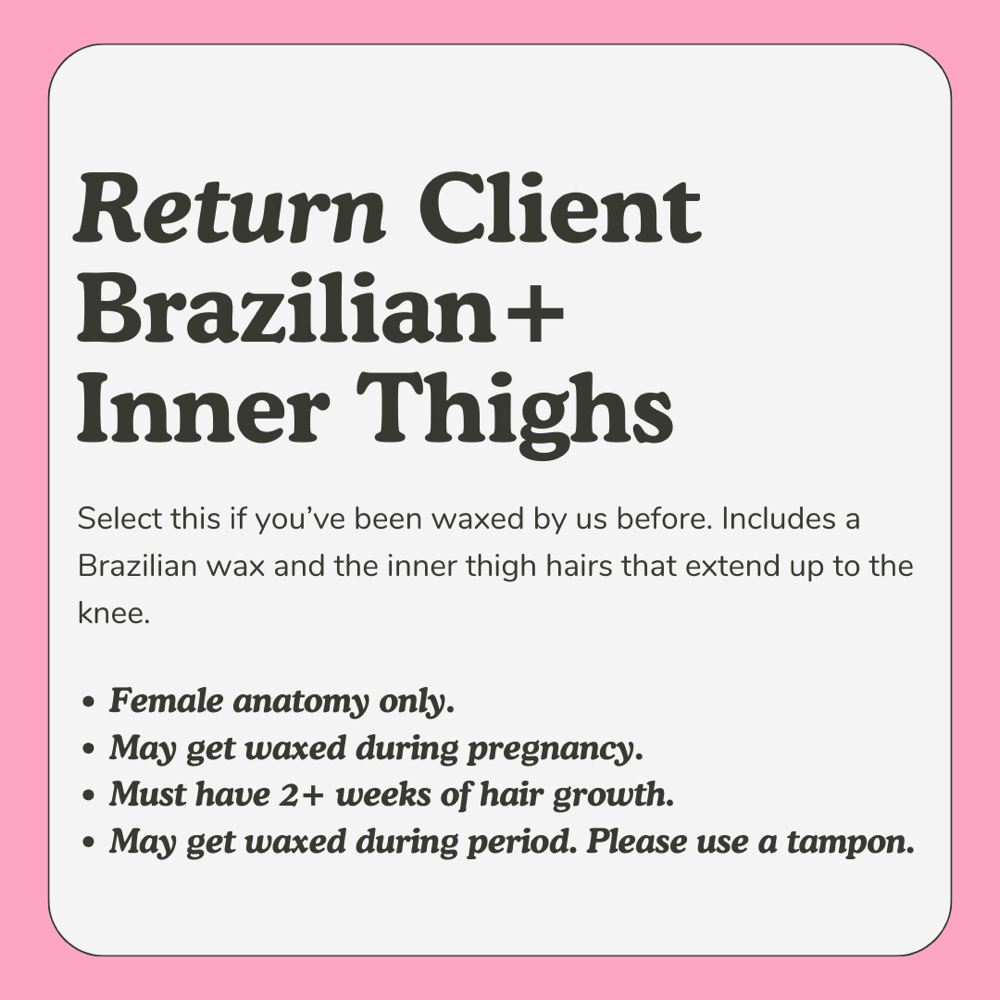 Brazilian + Inner Thighs
