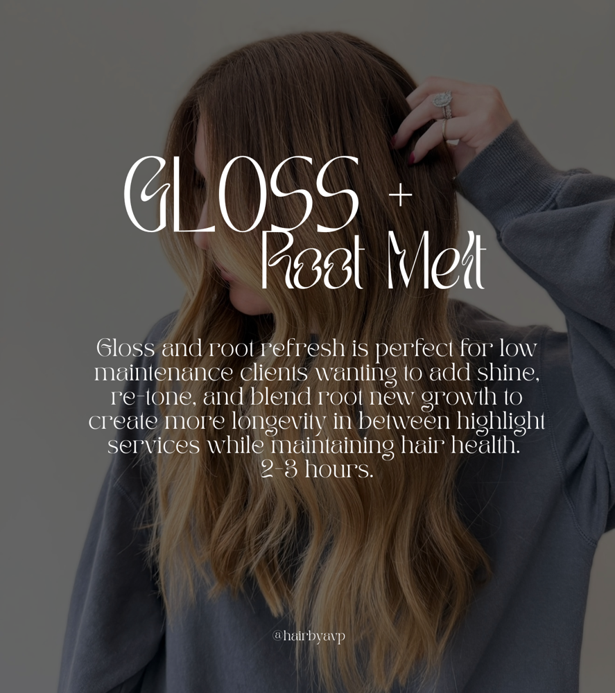 Gloss | Root Melt