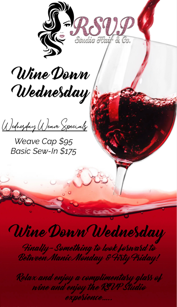 Wine Down Wednesday Weave Special