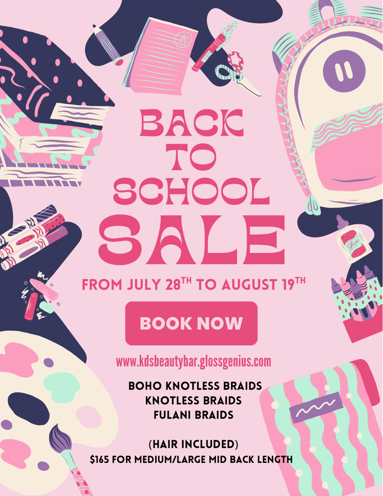 BACK TO SCHOOL BRAID SPECIALS