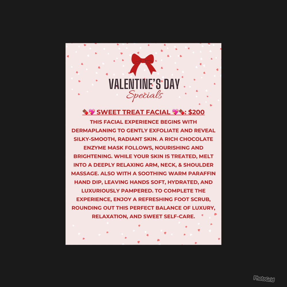 🍫💖 SWEET TREAT FACIAL  💖🍫