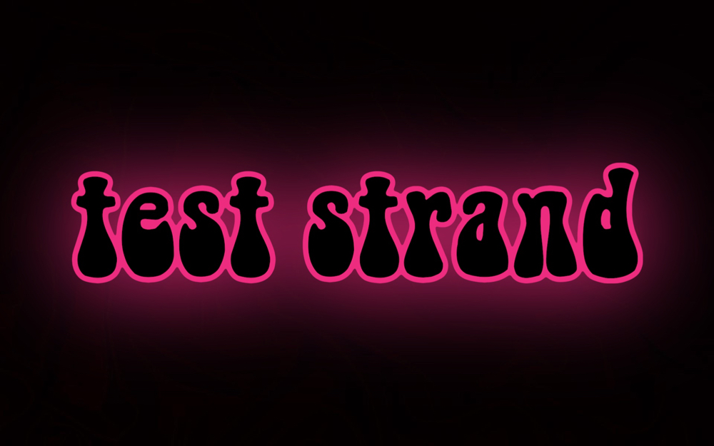 TEST STRAND / CONSULTATION