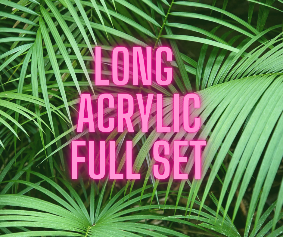 Long Acrylic Full Set