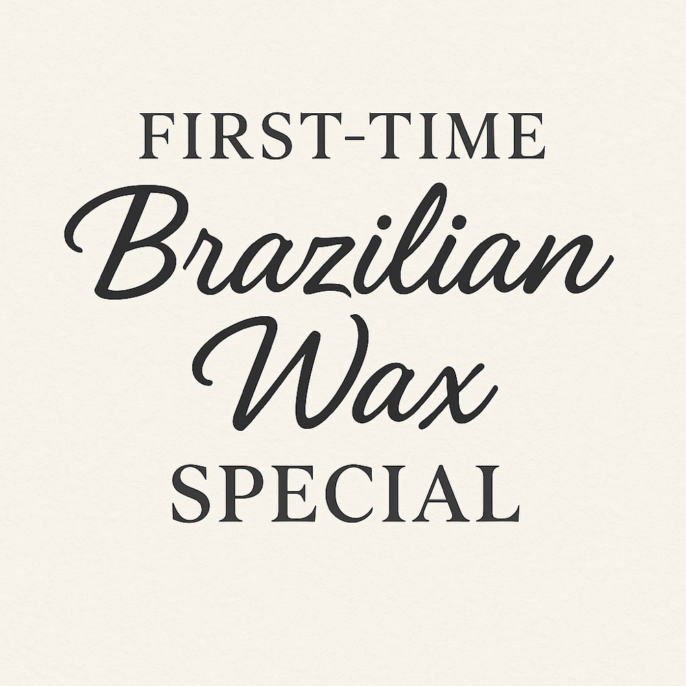 First-Time Brazilian Wax Special