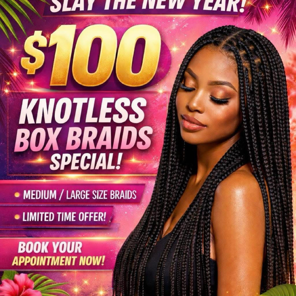 New Year Knotless SPECIAL at Bella Grace Creatives in Fayetteville, NC