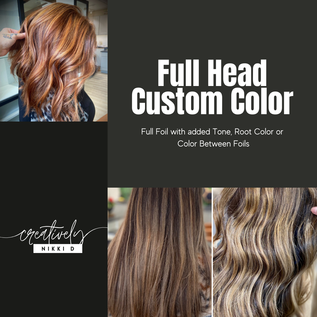 Full Custom Color Or Blonding