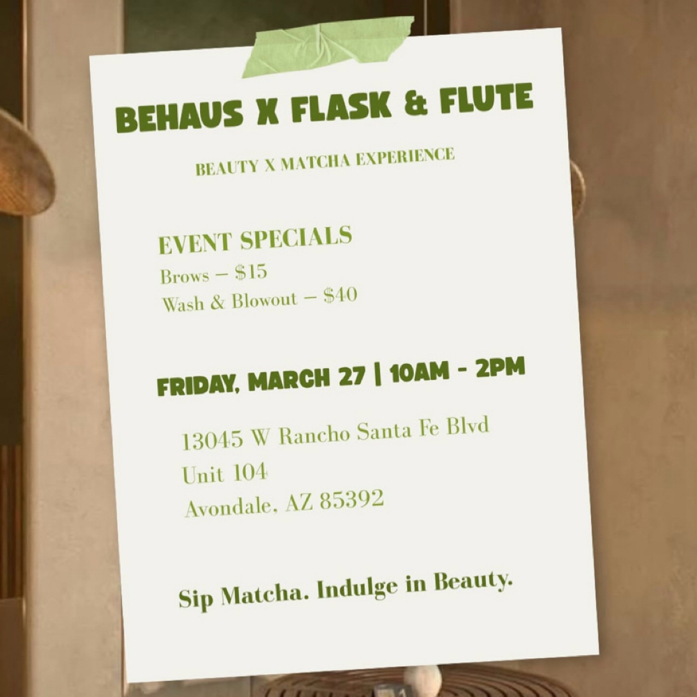 Matcha Special - BlowOut at BEHAUS in Avondale, AZ