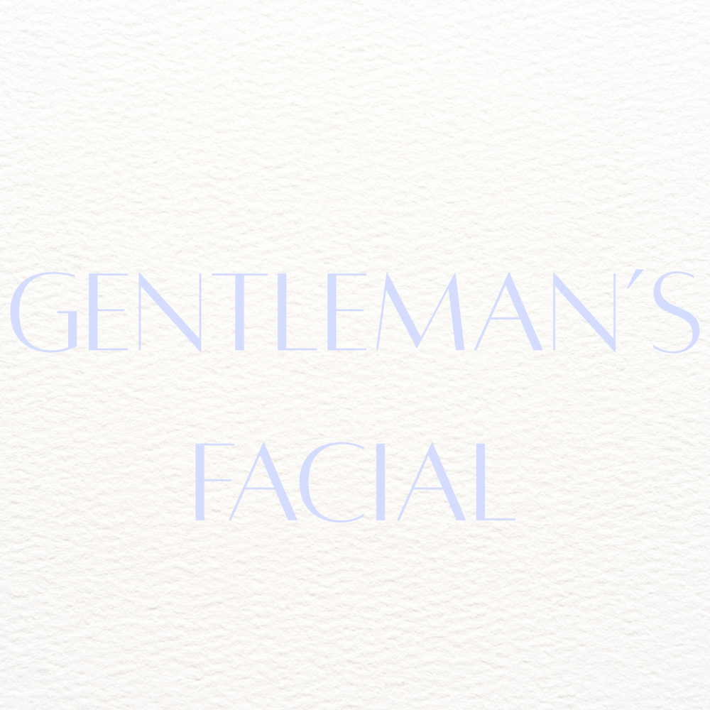 Gentleman’s Facial