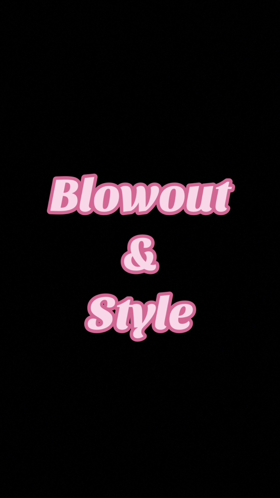 Blowout & Style