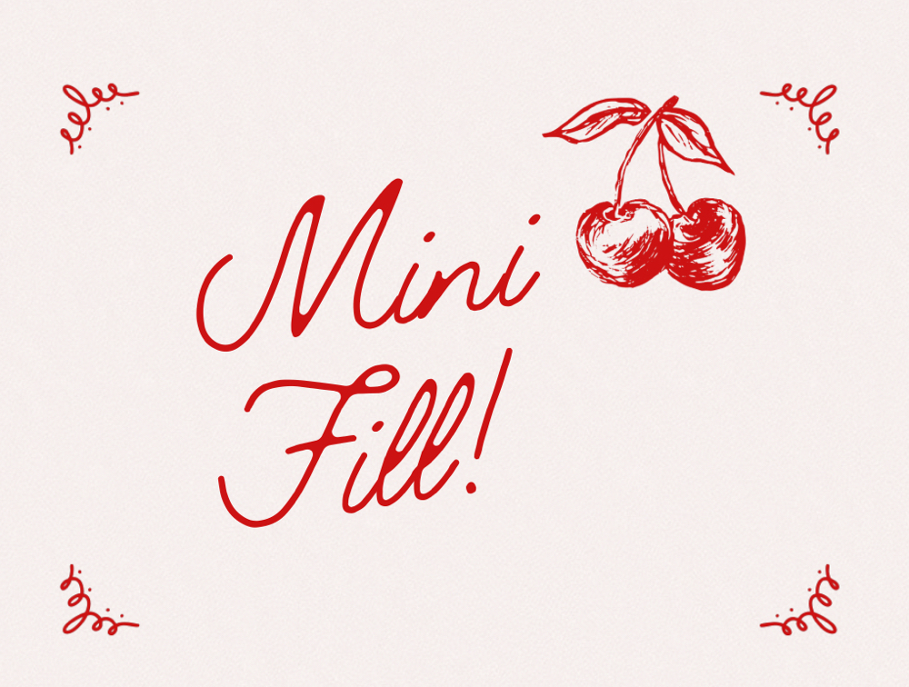 Mini Fill