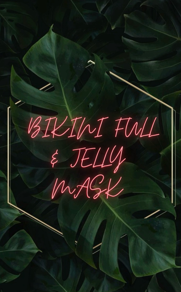 Bikini Full & Jelly Mask