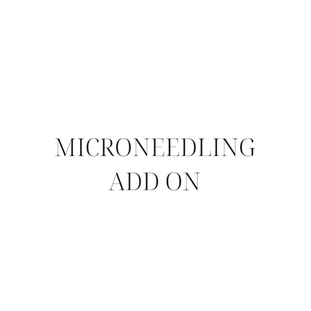 Microneedling Add-On