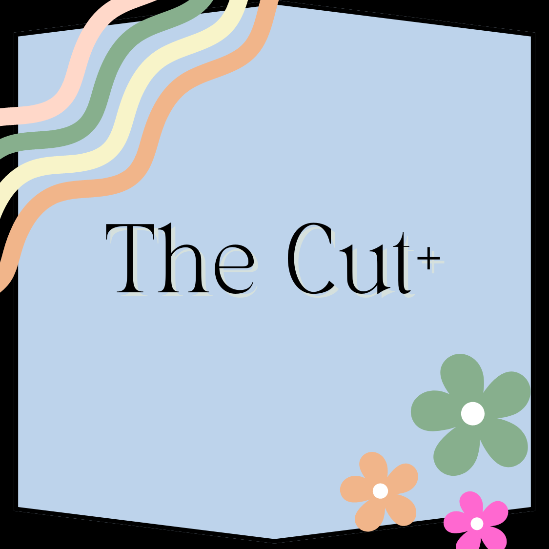 The Cut Plus