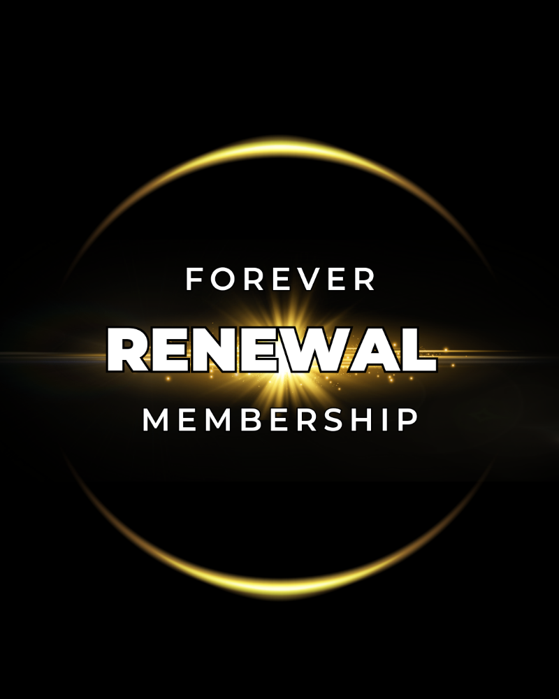 Forever Renewal Membership