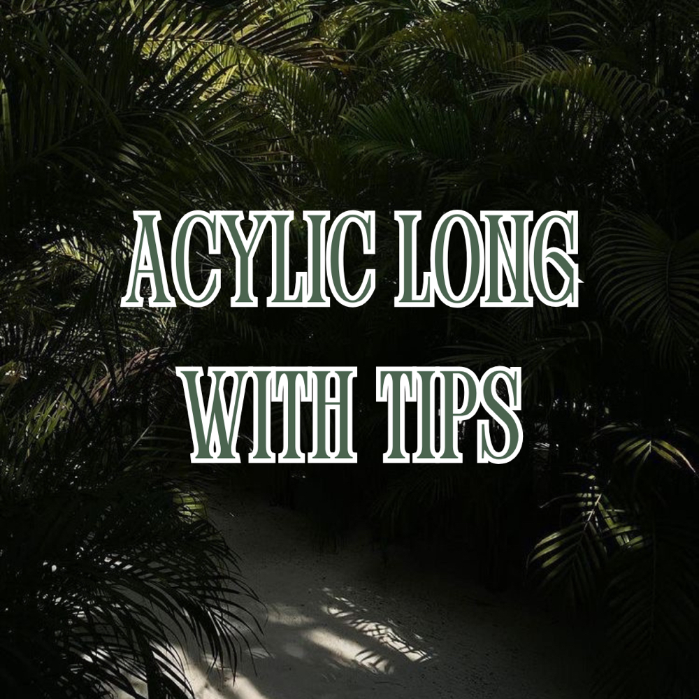 ACRYLIC LONG- With Tips at SkinxHim Aesthetics in Athens, TX