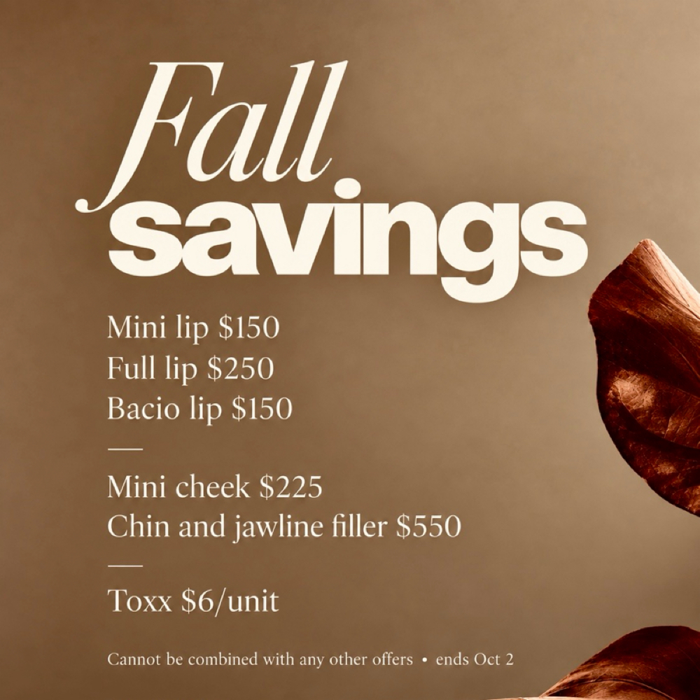 Fall Savings 🍂🍁🤎 at RGV PRIME AESTHETICS PLLC in Mcallen, TX