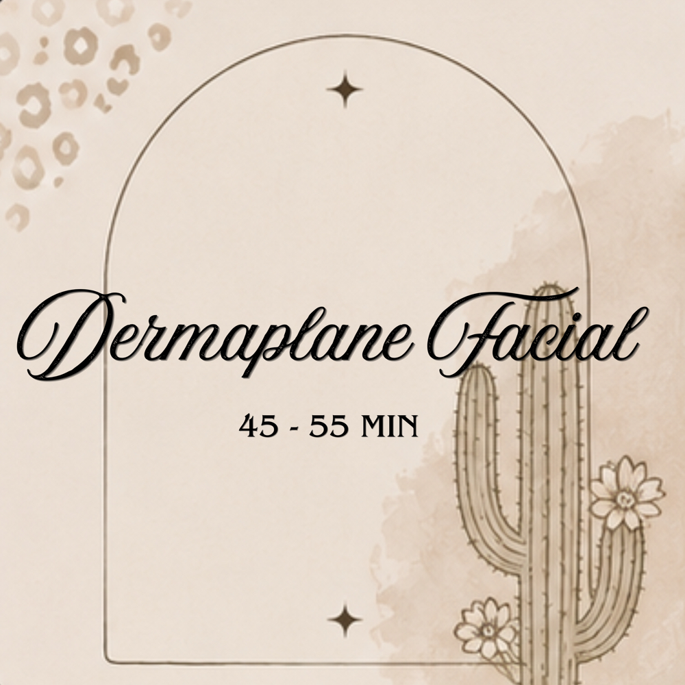 DERMAPLANE FACIAL at Desert Bloom Esthetics in Tulsa, OK