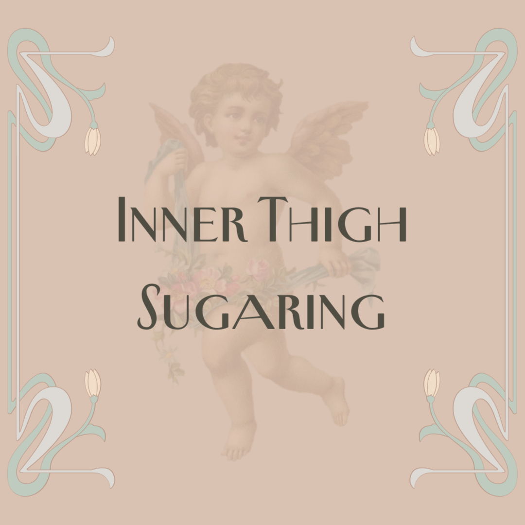 Sugaring Inner Thigh
