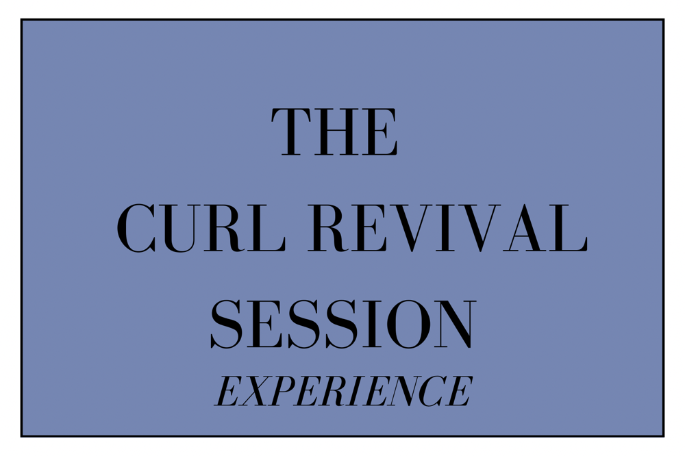 The Curl Revival Experience