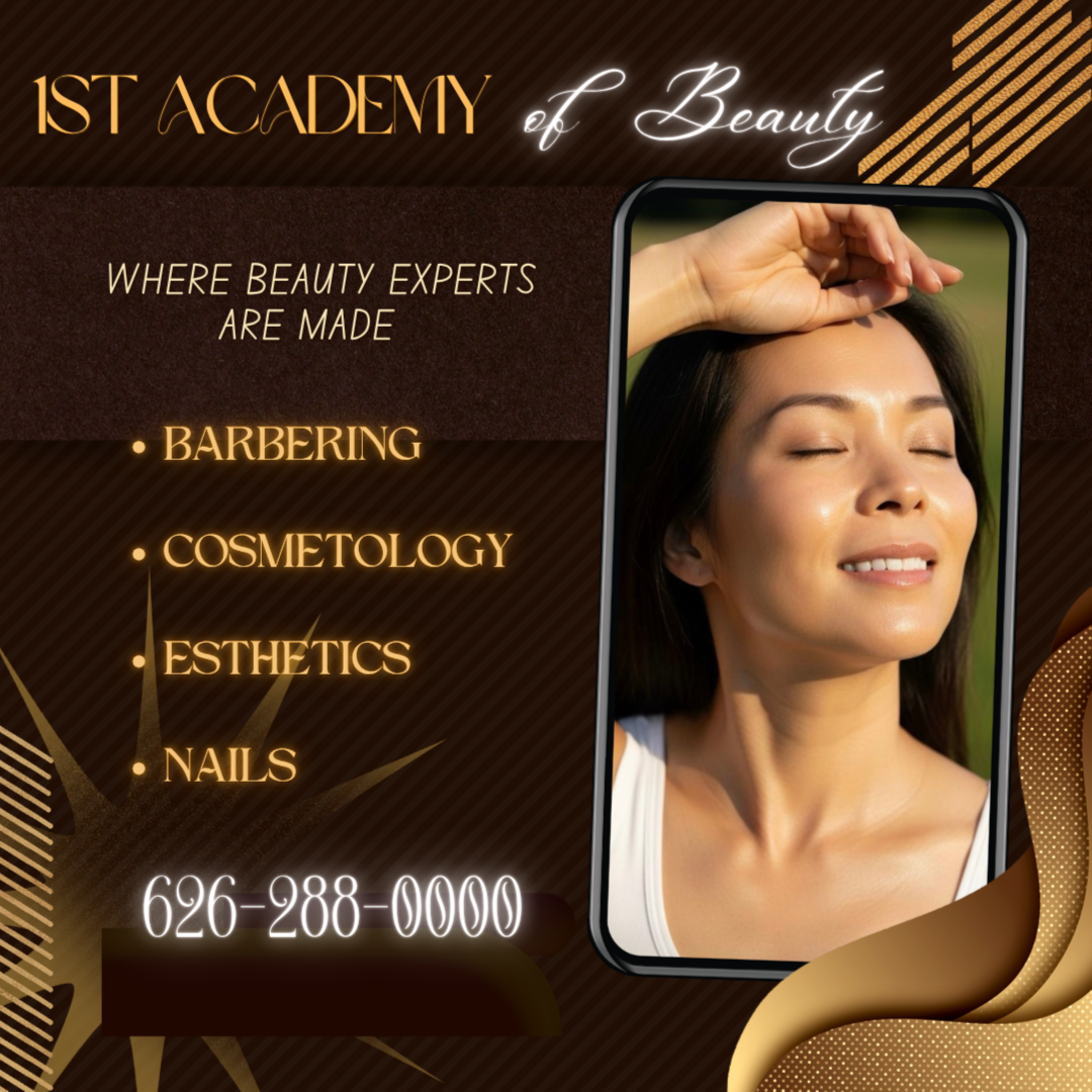 Enrollment Consultation ! at 1st Academy of Beauty in Rosemead, CA