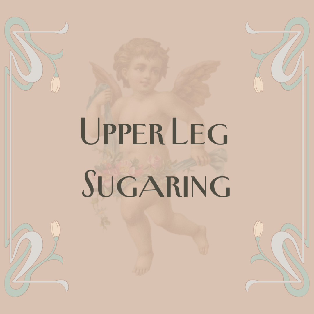 Sugaring Upper Leg