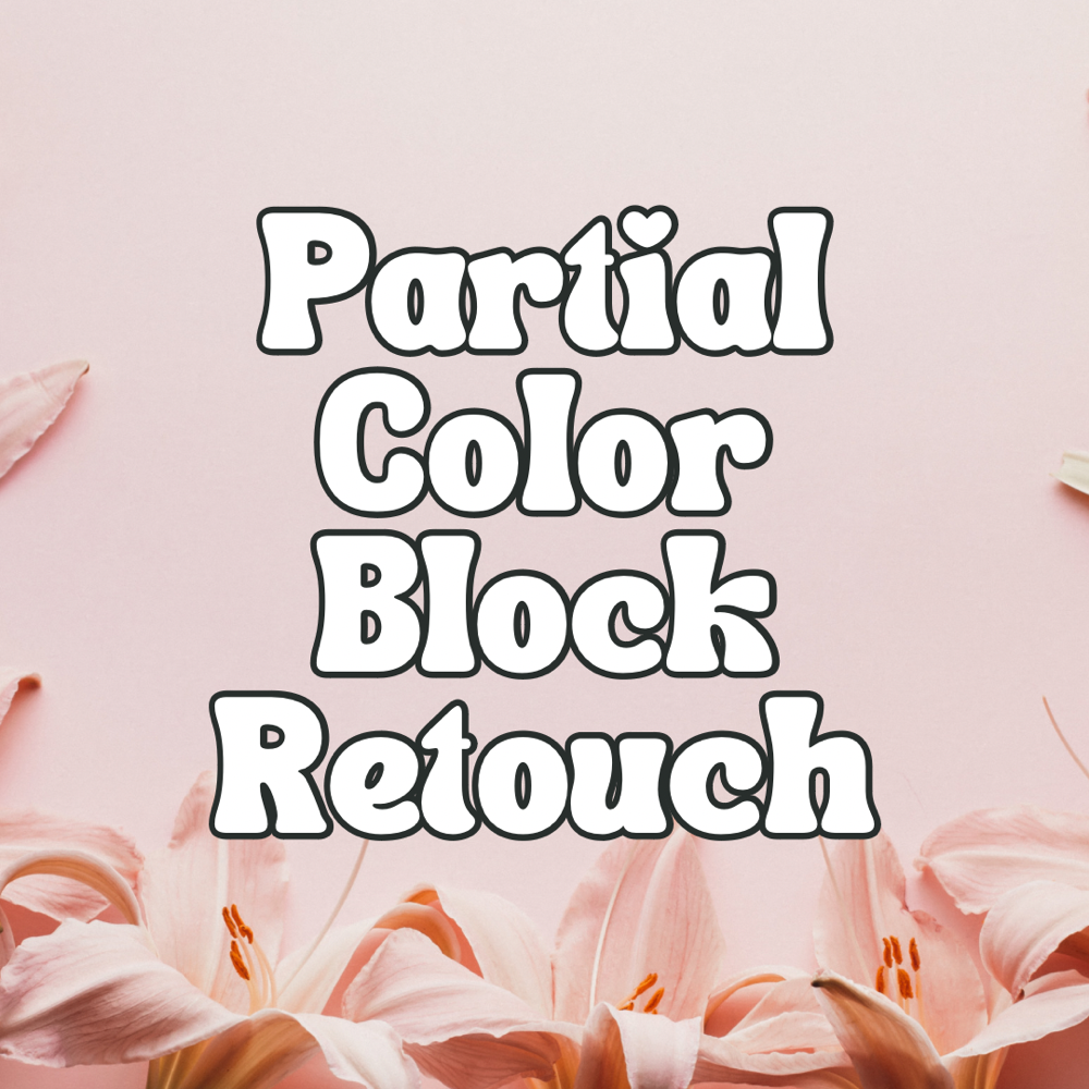 Partial Color Block Retouch