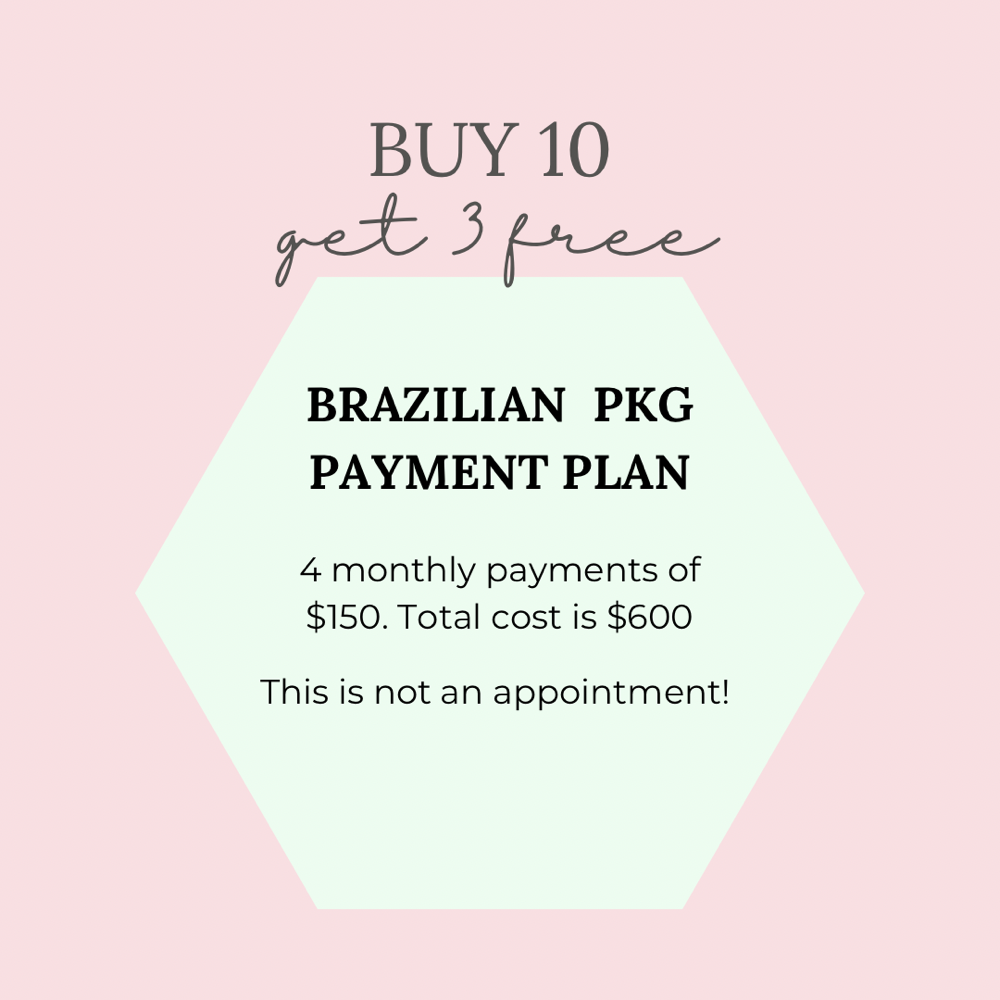 Brazilian Package (Payment Plan)