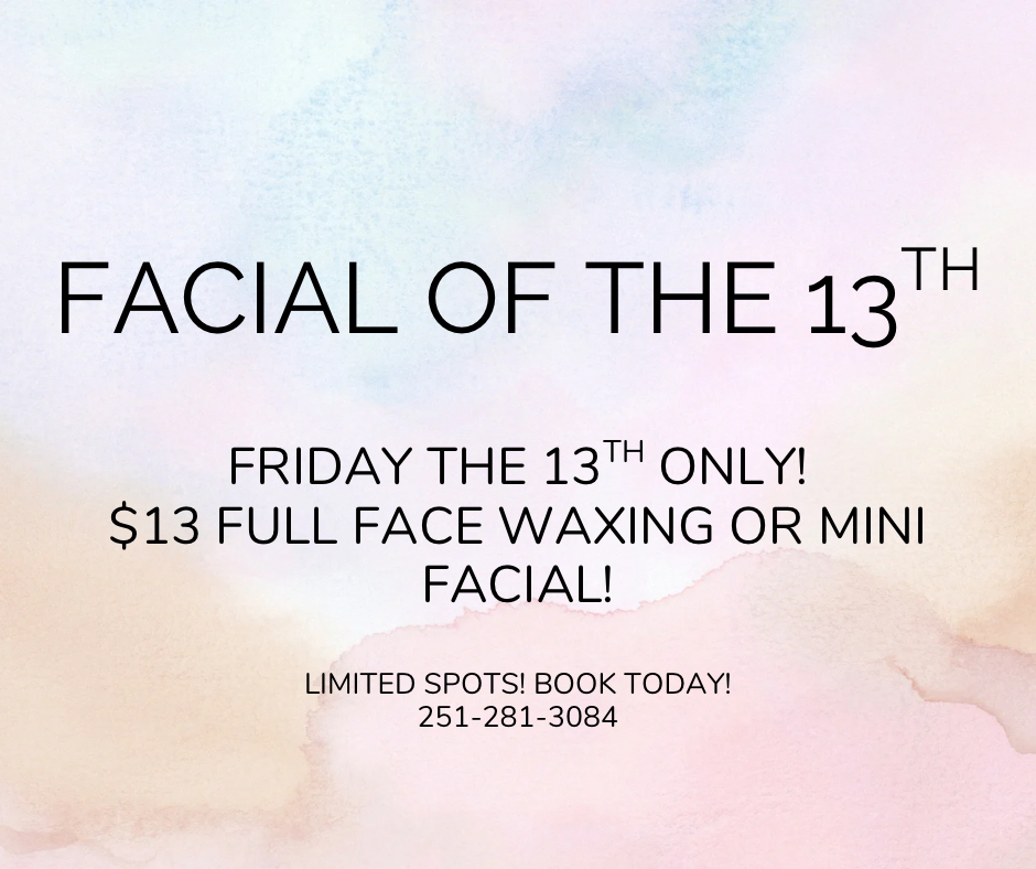 Facial Of The 13th!
