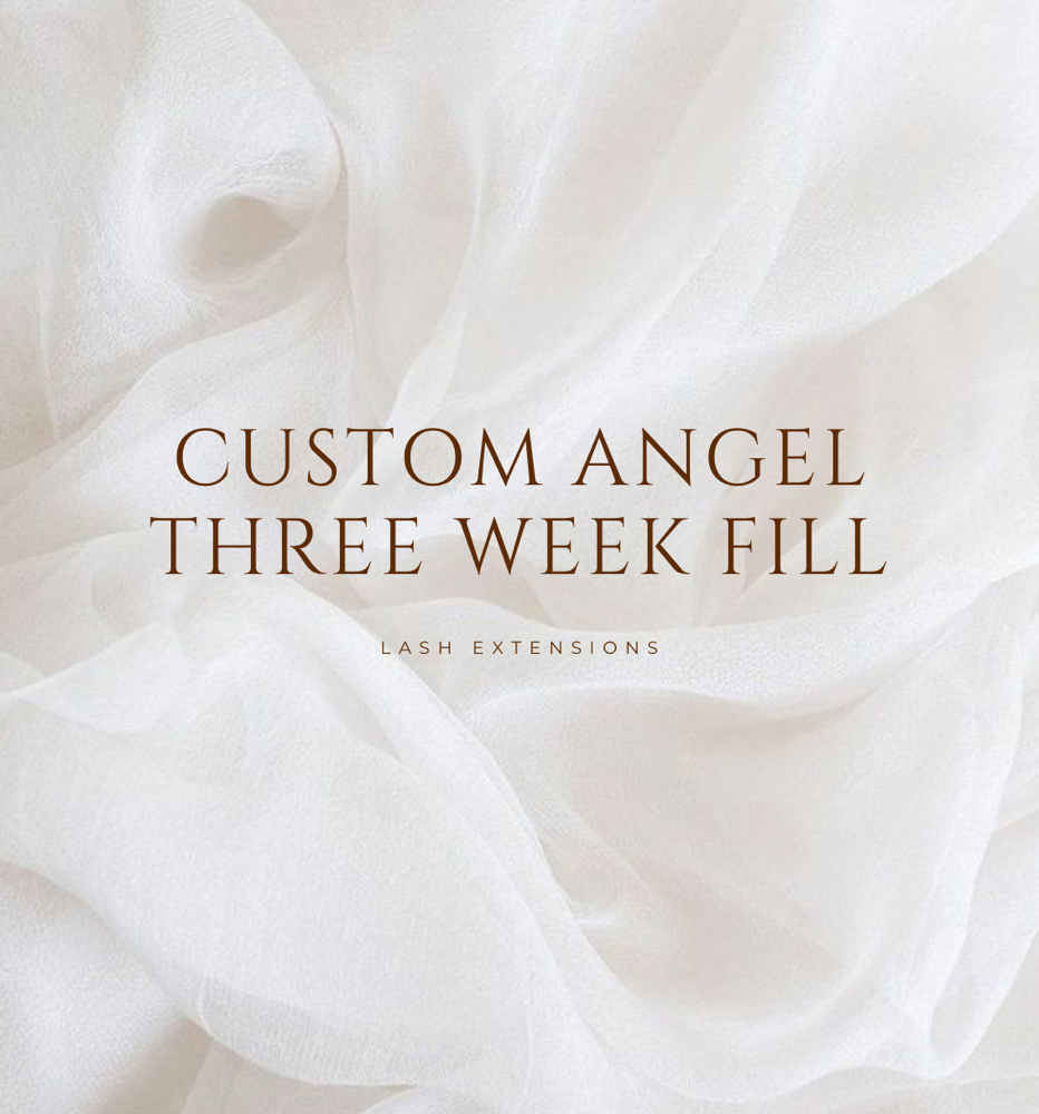Custom Angel - Three Week Fill