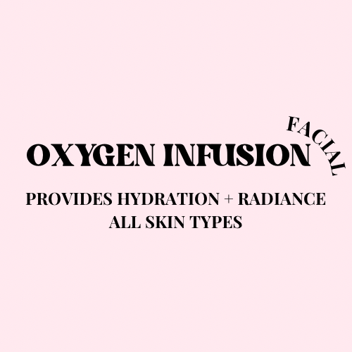 Oxygen Infusion Facial