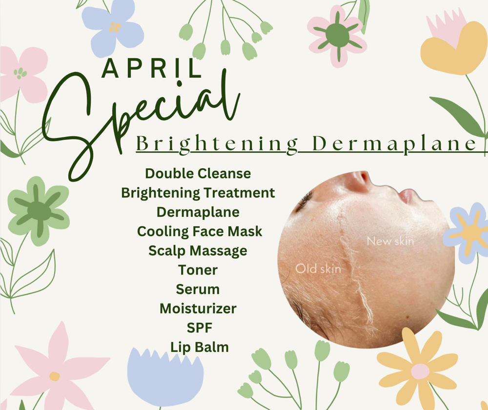 Brightening Dermaplane Special