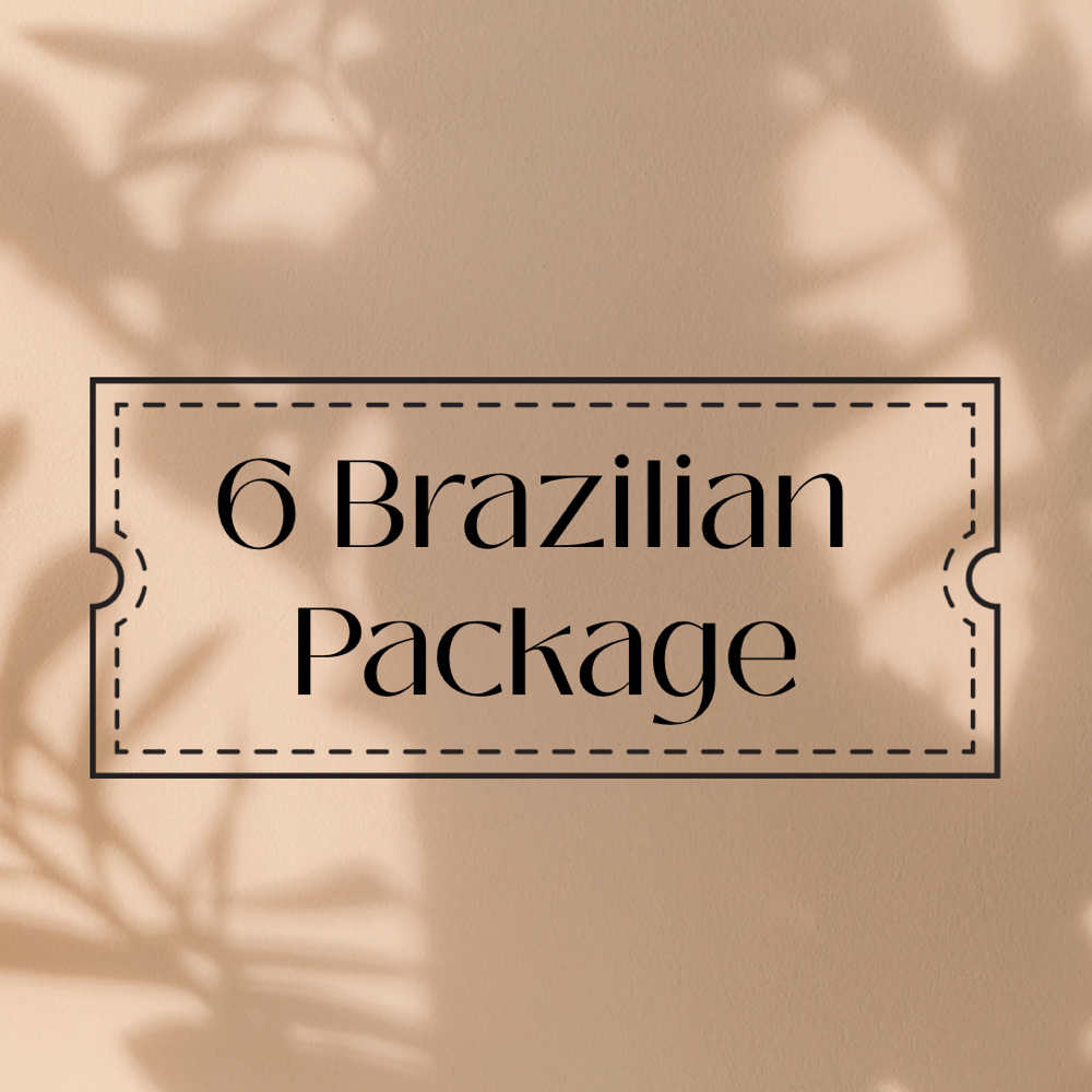 6 Brazilian Pack (20% Off)