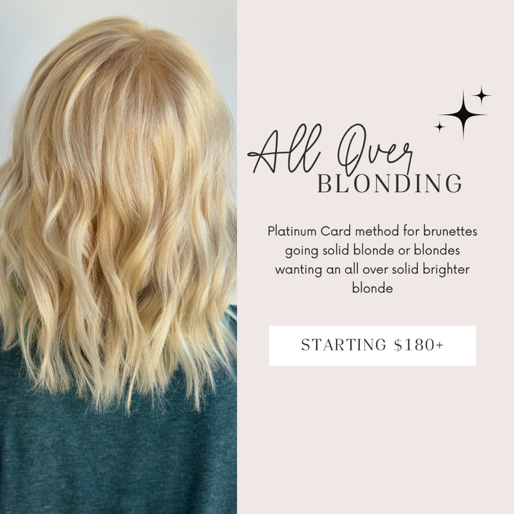 All Over Blonding