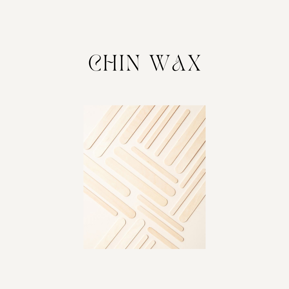 chin wax