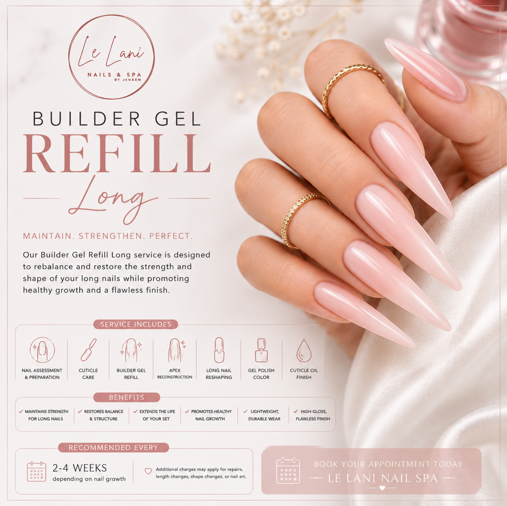 Builder Gel Refill Long at Le Lani Nail Spa in Los Angeles, CA