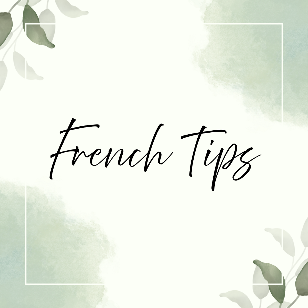 French Tips