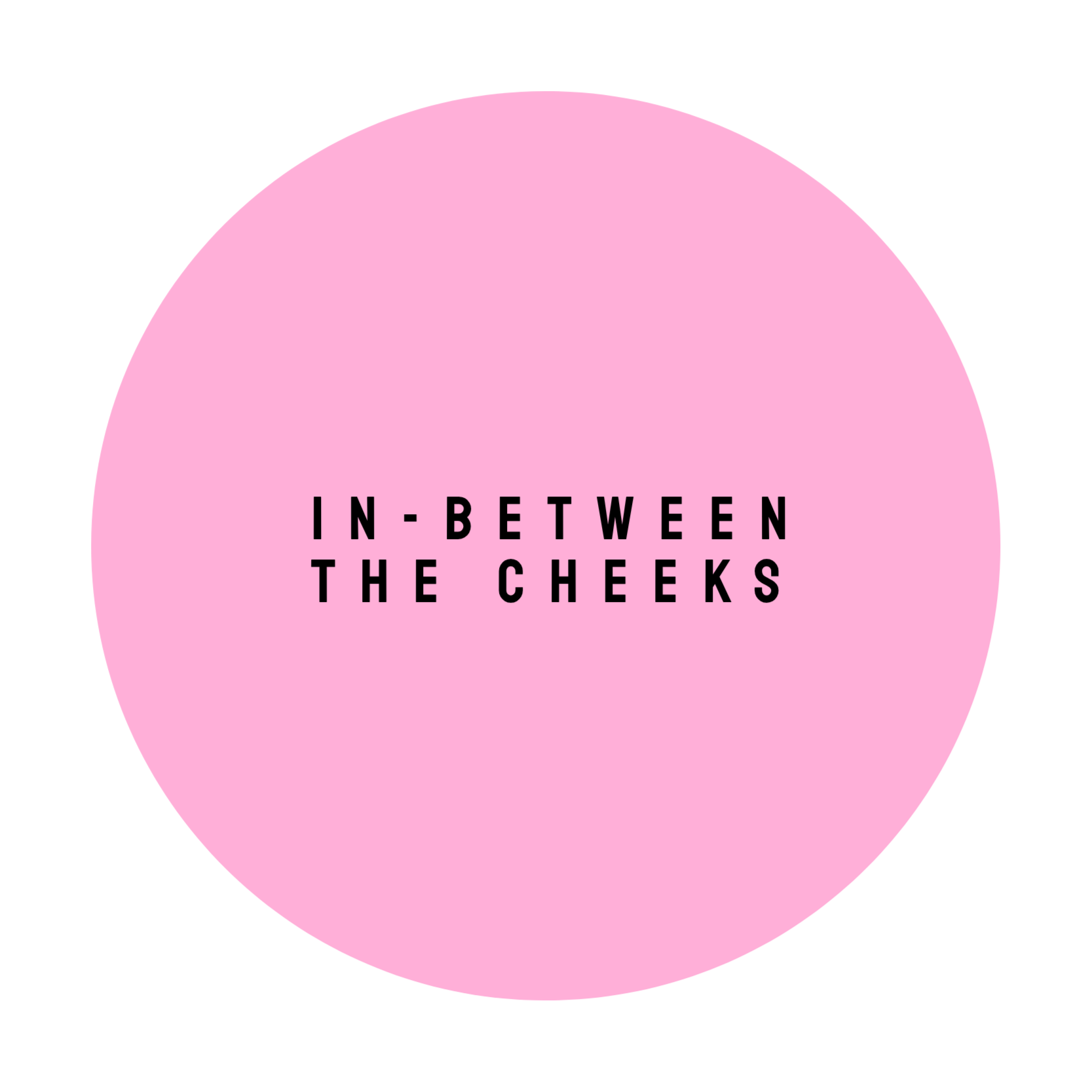 IN-BETWEEN THE CHEEKS at The Dollhouse Wax Studio in Smyrna, TN