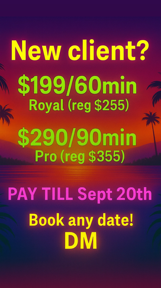 Royal For Ladies! NEW CLIENT!