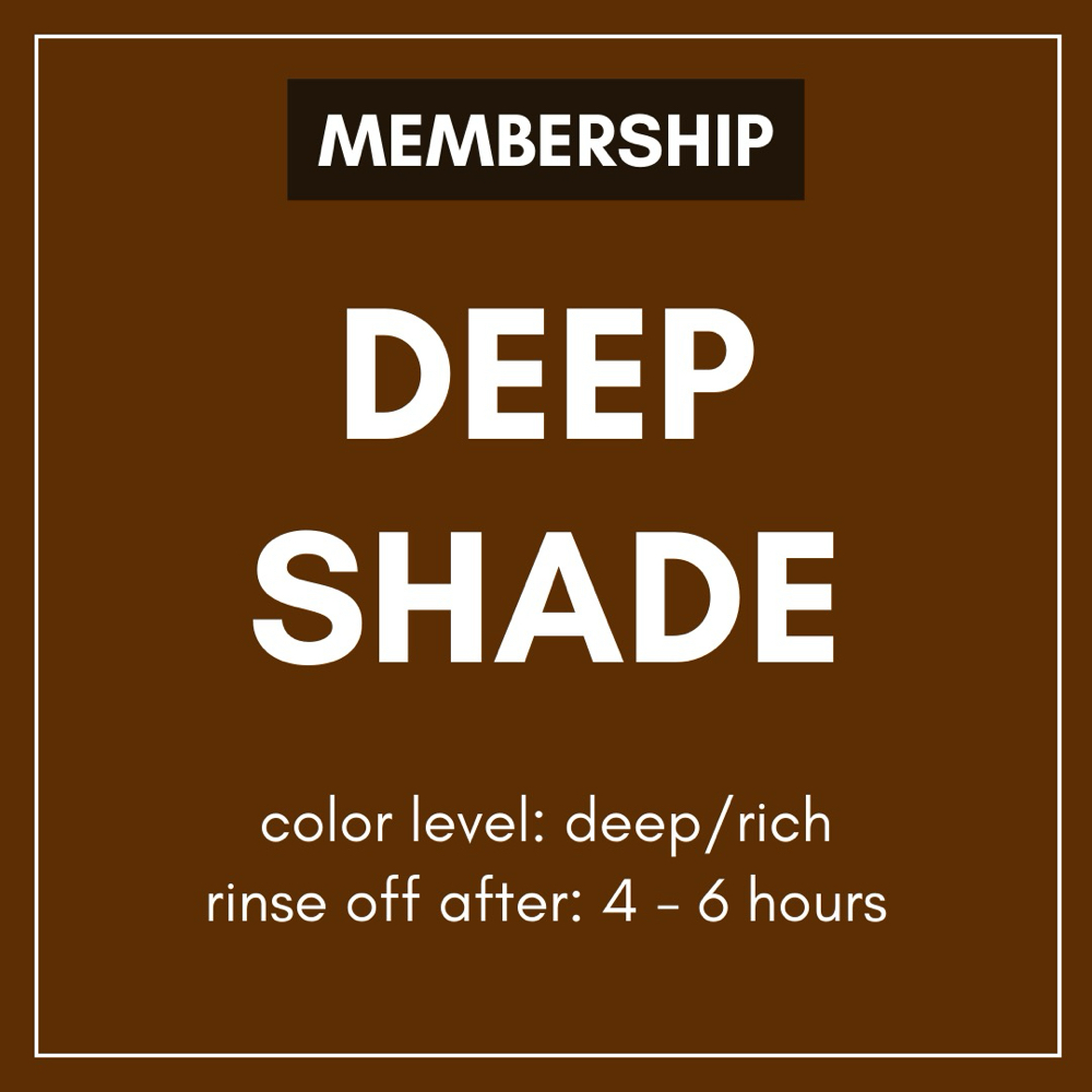 Membership: Deep Shade