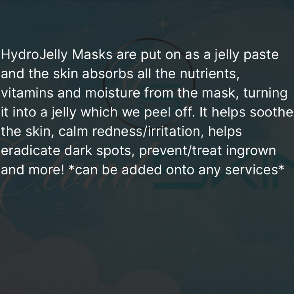 HydroJelly Mask at Cloud Skin Esthetics LLC. in Redford, MI